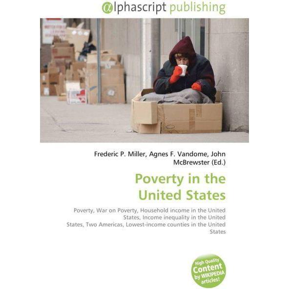 Poverty in the United States, Fachbücher von Agnes F. Vandome, Frederic P. Miller, John McBrewster