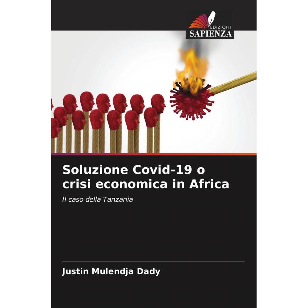 Soluzione Covid-19 o crisi economica in Africa, Fachbücher von Justin Mulendja Dady