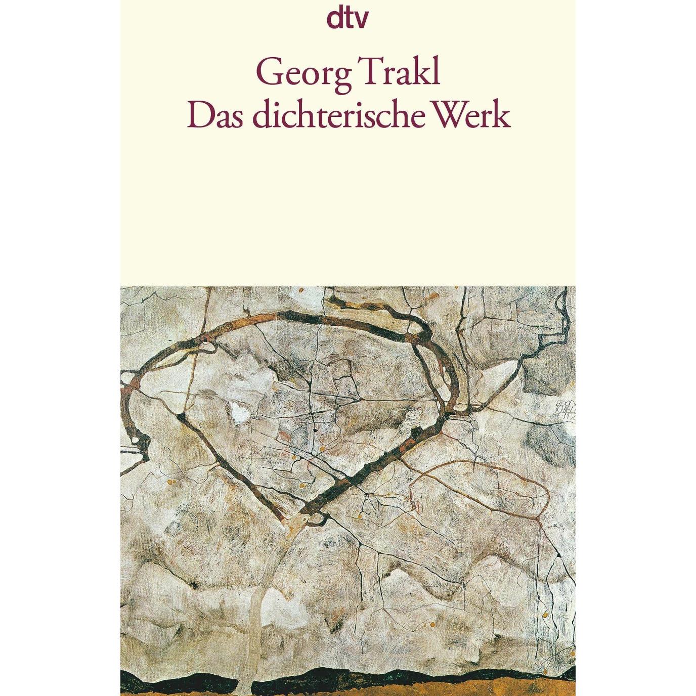Das dichterische Werk, Belletristik von Georg Trakl