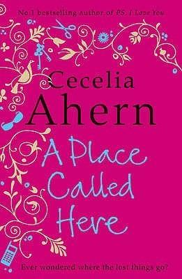 Produktbild A Place Called Here (Englisch, Cecelia Ahern, 2007)