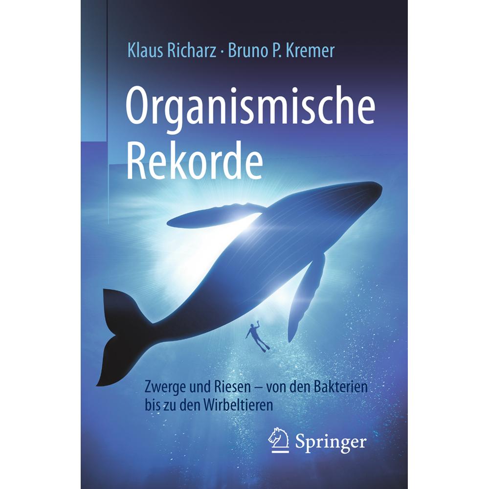 Richarz:Organismische Rekorde, Fachbücher von Bruno P. Kremer, Klaus Richarz