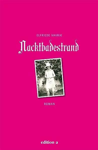 Produktbild Nacktbadestrand (Deutsch, Elfriede Vavrik, 2010)