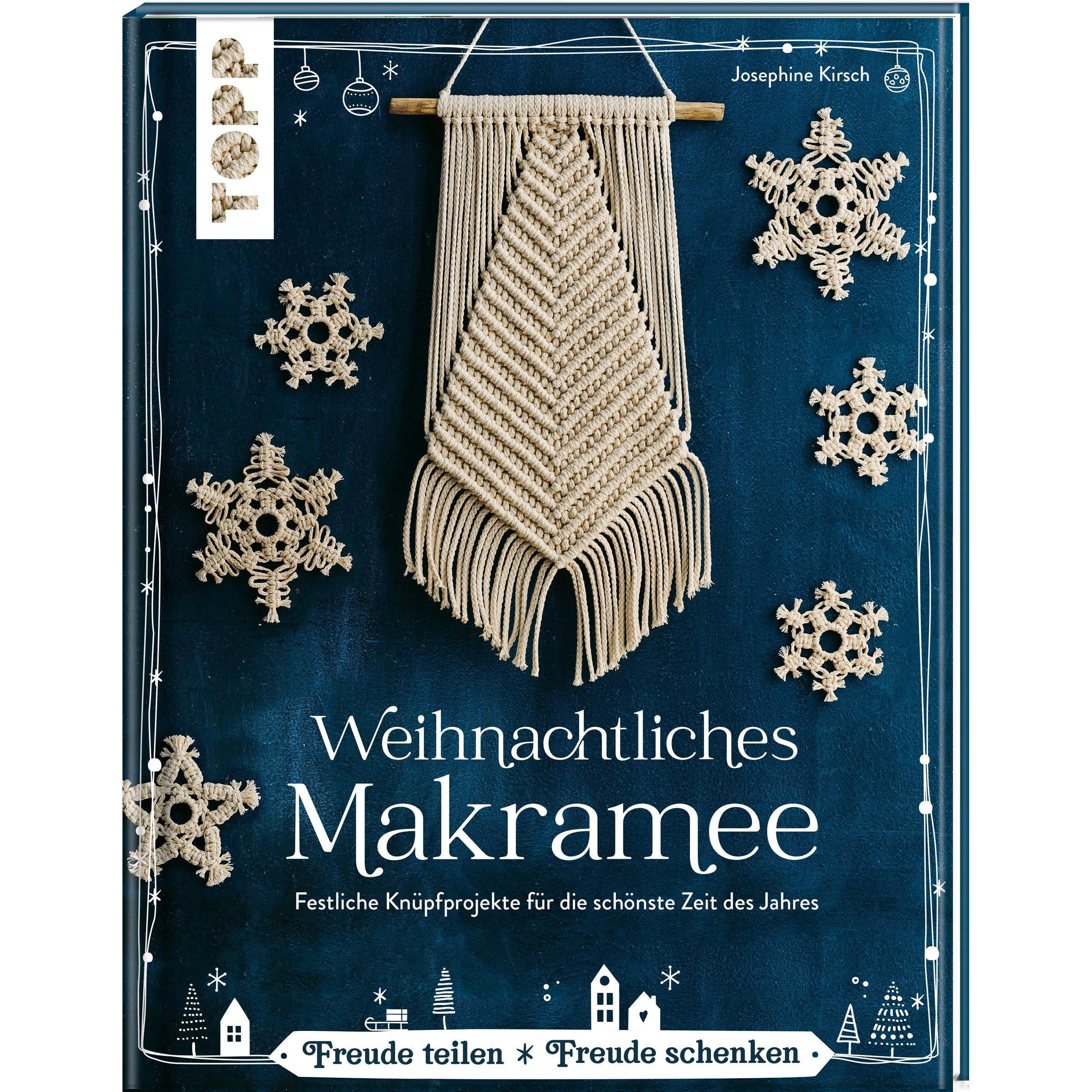 Weihnachtliches Makramee, Ratgeber von Josephine Kirsch