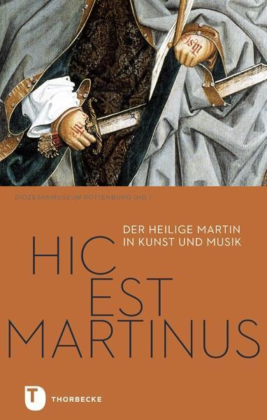 Produktbild Hic est Martinus (Deutsch, Di�zesanmuseum Rottenburg, 2016)