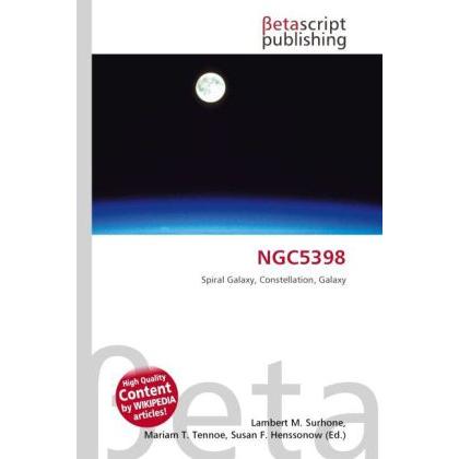 NGC5398, Fachbücher von Lambert M. Surhone, Mariam T. Tennoe, Susan F. Henssonow