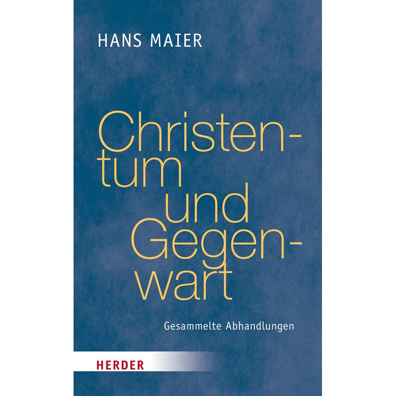 Christentum und Gegenwart, Sachbücher von Hans Maier