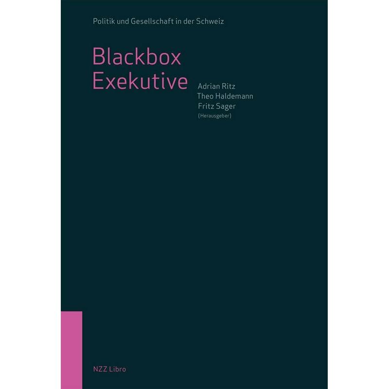 Blackbox Exekutive, Fachbücher von Fritz Sager, Adrian Ritz, Theo Haldemann