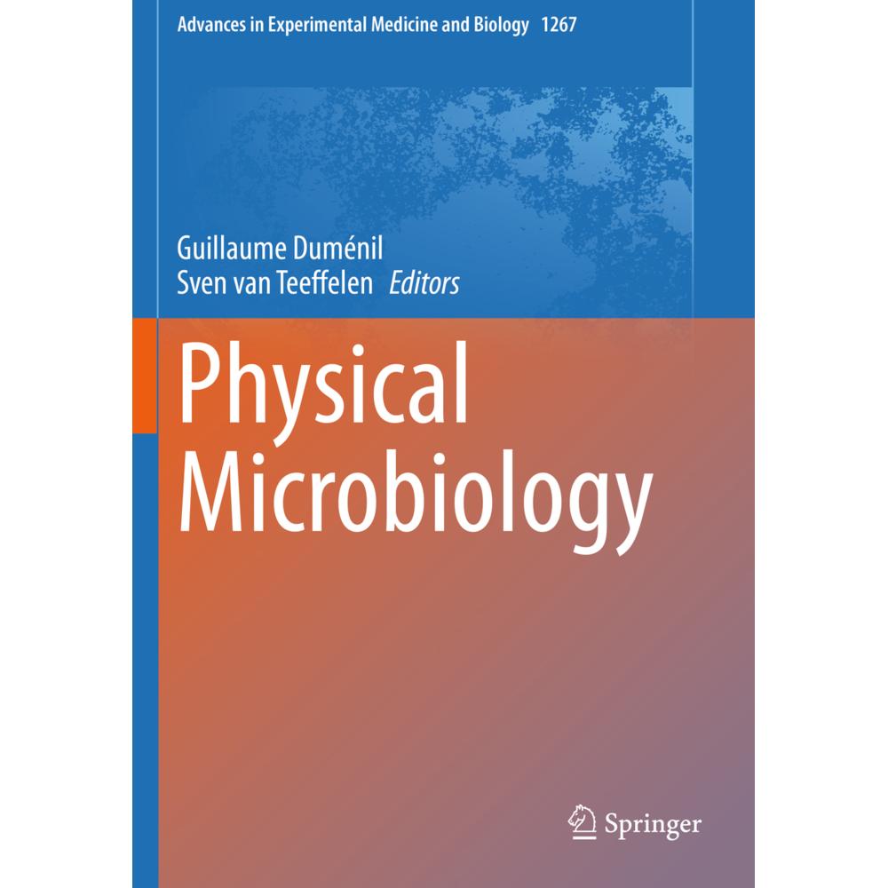 Physical Microbiology, Fachbücher von Guillaume Duménil, Sven van Teeffelen