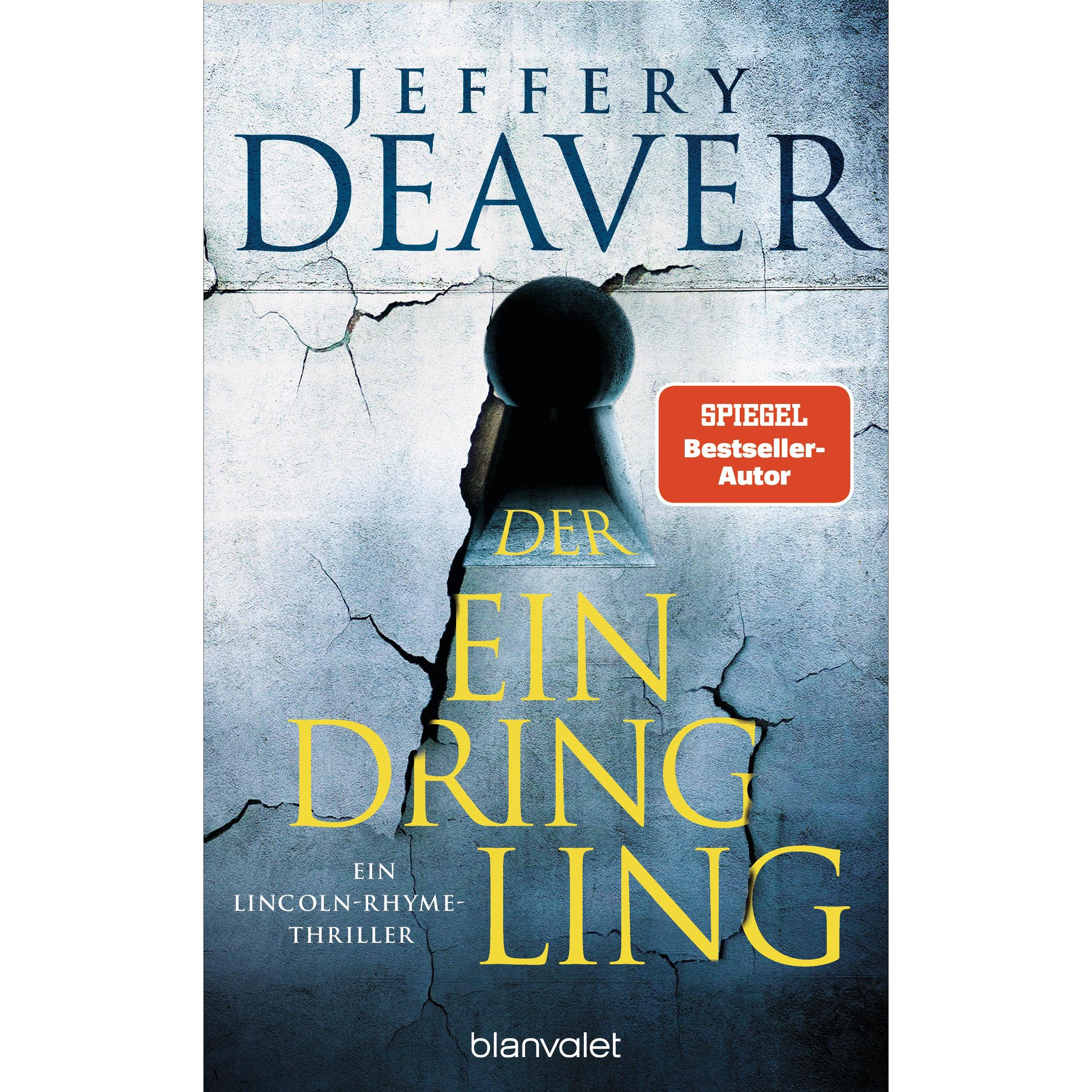 Der Eindringling, Belletristik von Jeffery Deaver