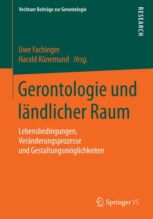 Produktbild Gerontologie und ländlicher Raum (Deutsch, Harald Künemund, Uwe Fachinger, 2015)