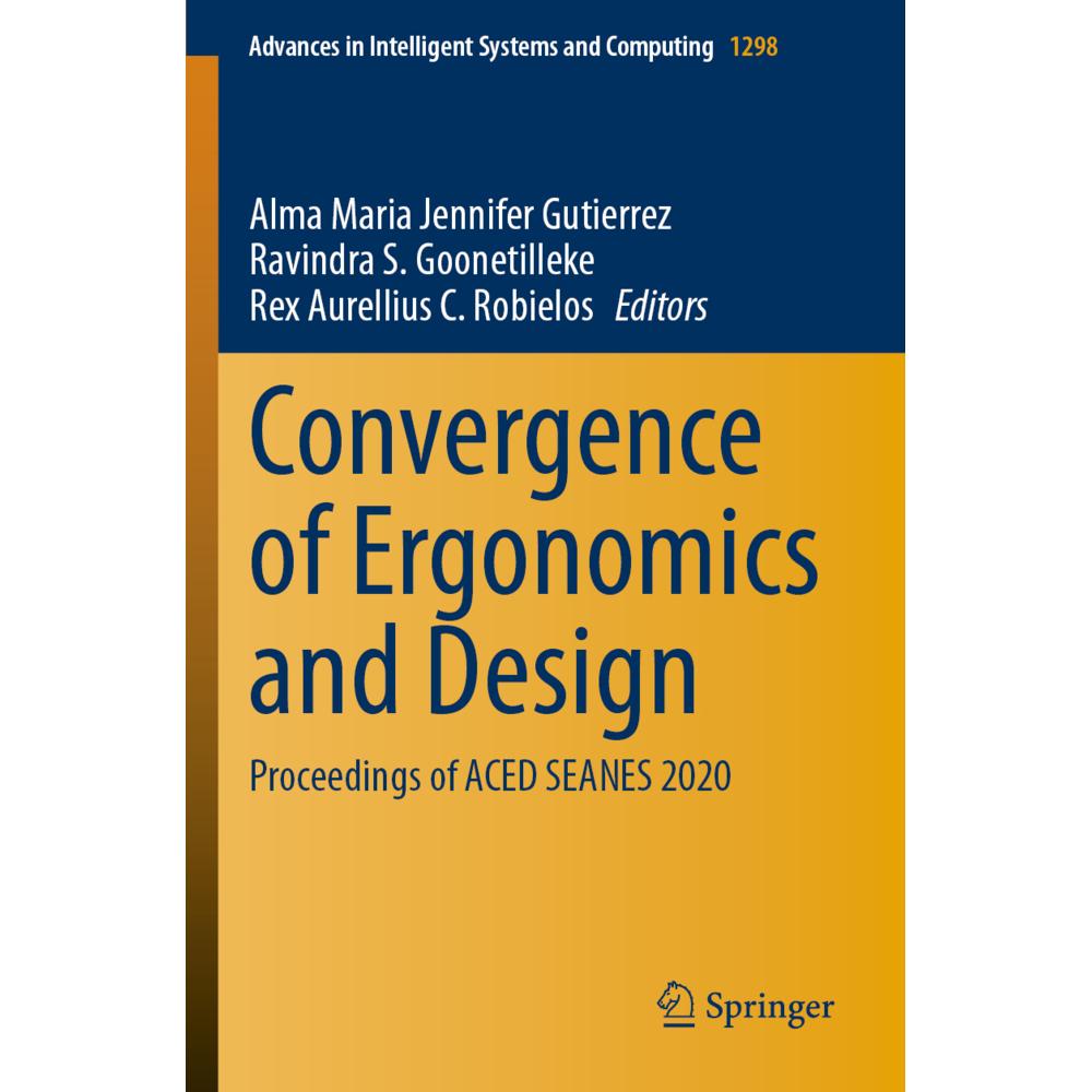 Convergence of Ergonomics and Design, Fachbücher von Ravindra S. Goonetilleke, Rex Aurellius C. Robielos, Alma Maria Jen...
