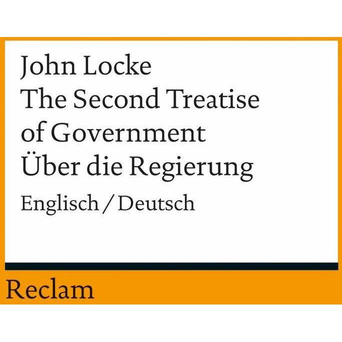 The Second Treatise of Government / Über die Regierung, Fachbücher von John Locke