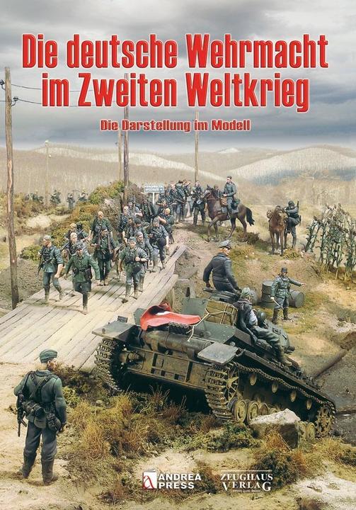 Produktbild Die deutsche Wehrmacht im Zweiten Weltkrieg (Deutsch, Csar lvarez, 2010)