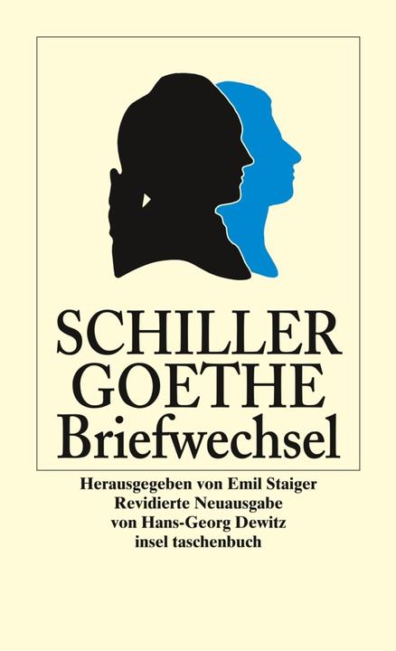Produktbild Der Briefwechsel zwischen Schiller und Goethe (Deutsch, Friedrich Schiller, Johann Wolfgang Goethe, 2005)