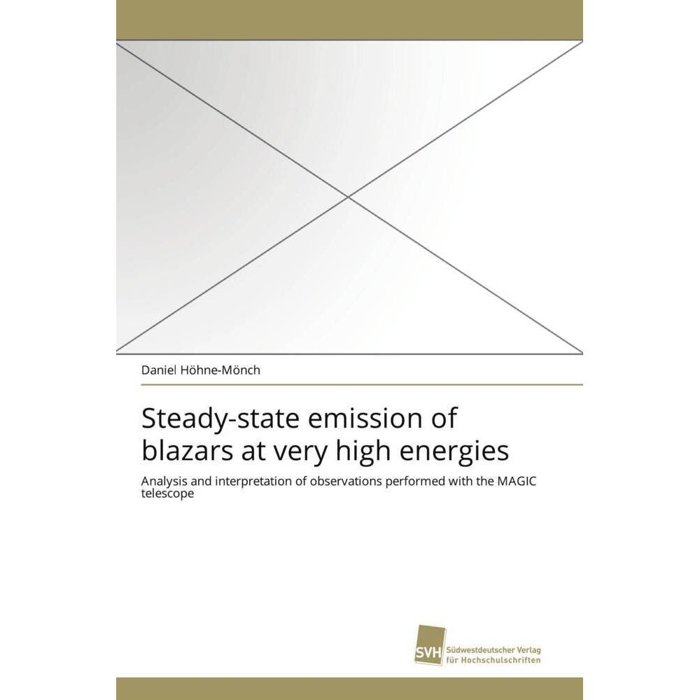 Steady-state emission of blazars at very high energies, Fachbücher von Daniel Höhne-Mönch