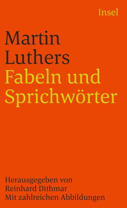 Produktbild Fabeln und Sprichwörter (Deutsch, Heinrich Steinhöwel, Martin Luther, Reinhard Dithmar, 1989)