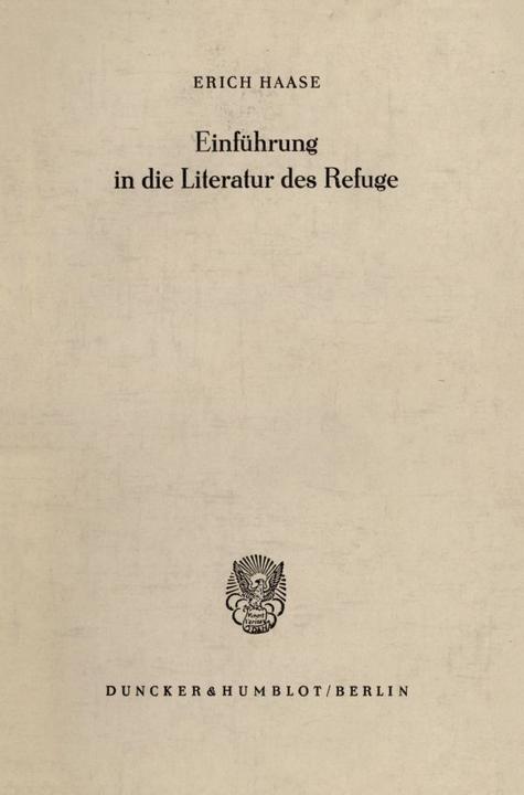 Einführung in die Literatur des Refuge. (Erich Haase, 1959)