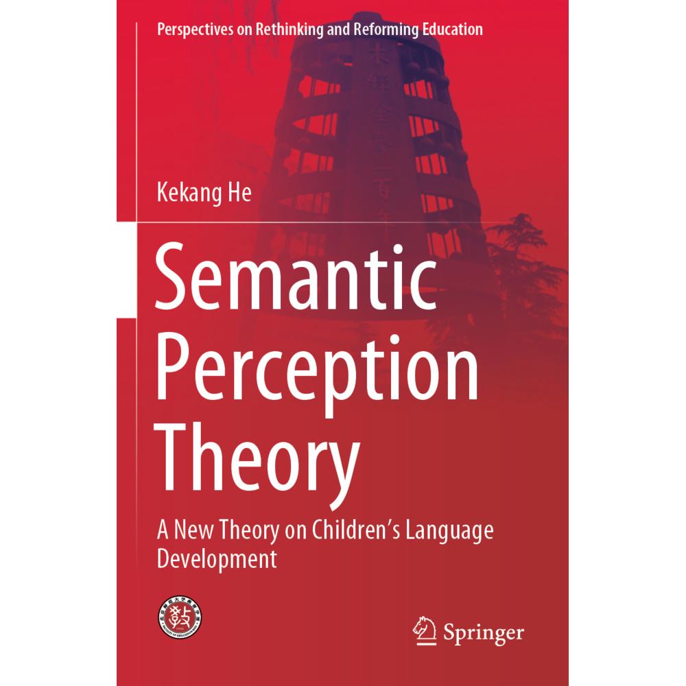 Semantic Perception Theory, Fachbücher von Kekang He