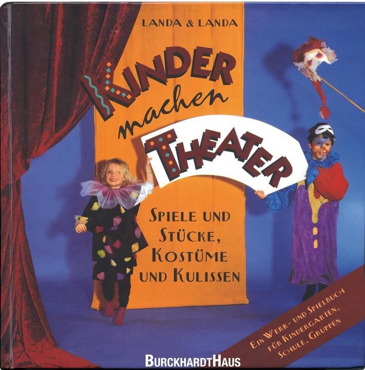 Produktbild Kinder machen Theater (Deutsch, Norbert Landa, Thomas Landa, 2017)