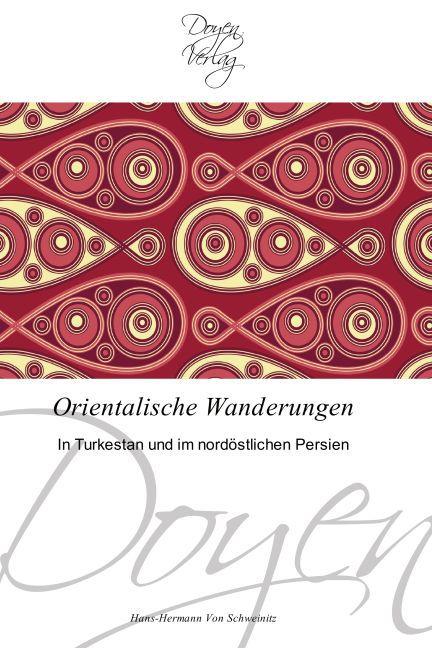 Produktbild Orientalische Wanderungen (Deutsch, Hans-Hermann von Schweinitz, 2010)