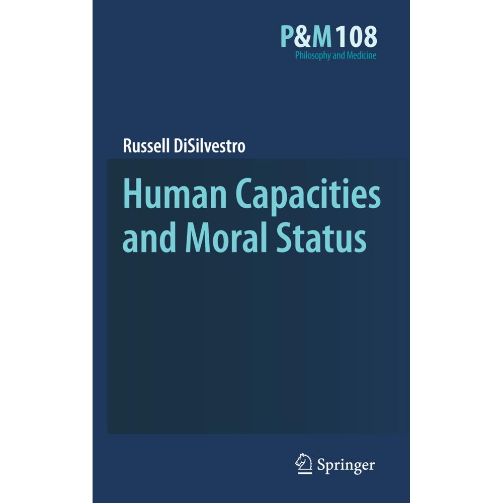 Human Capacities and Moral Status, Fachbücher