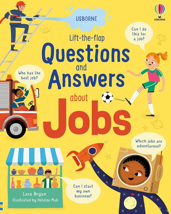 Lift-the-flap Questions and Answers about Jobs (Inglese, Heloise Mab, Lara Bryan, 2024)