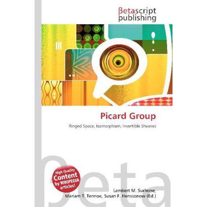 Picard Group, Fachbücher von Lambert M. Surhone, Mariam T. Tennoe, Susan F. Henssonow