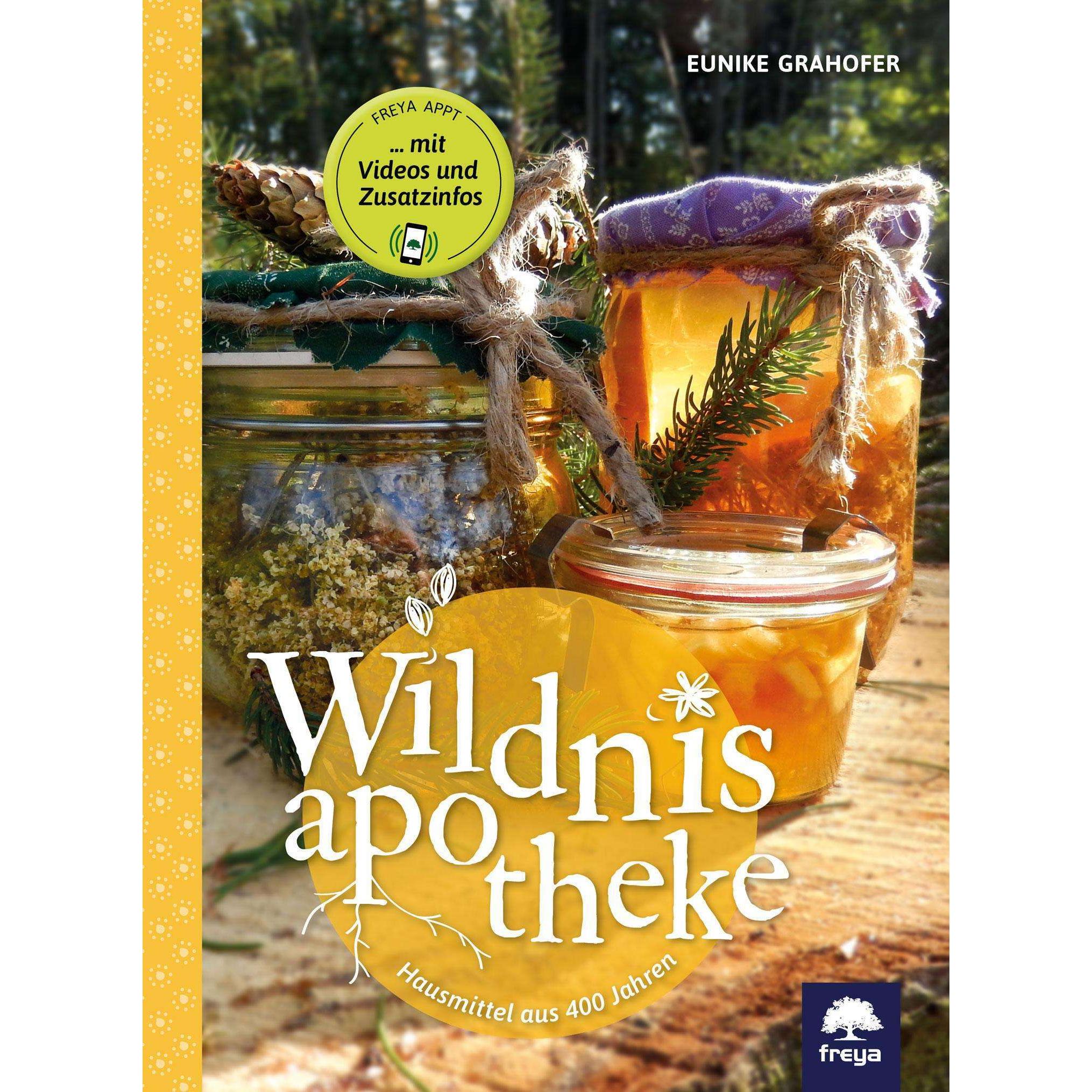 Wildnisapotheke, Ratgeber von Eunike Grahofer