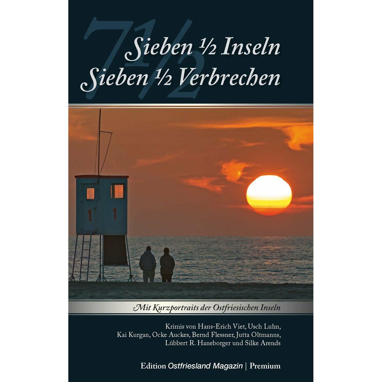 7 1/2 Inseln - 7 1/2 Verbrechen, Belletristik von Usch Luhn, Silke Arends, Bernd Flessner, Jutta Oltmanns, Lübert R. Han...