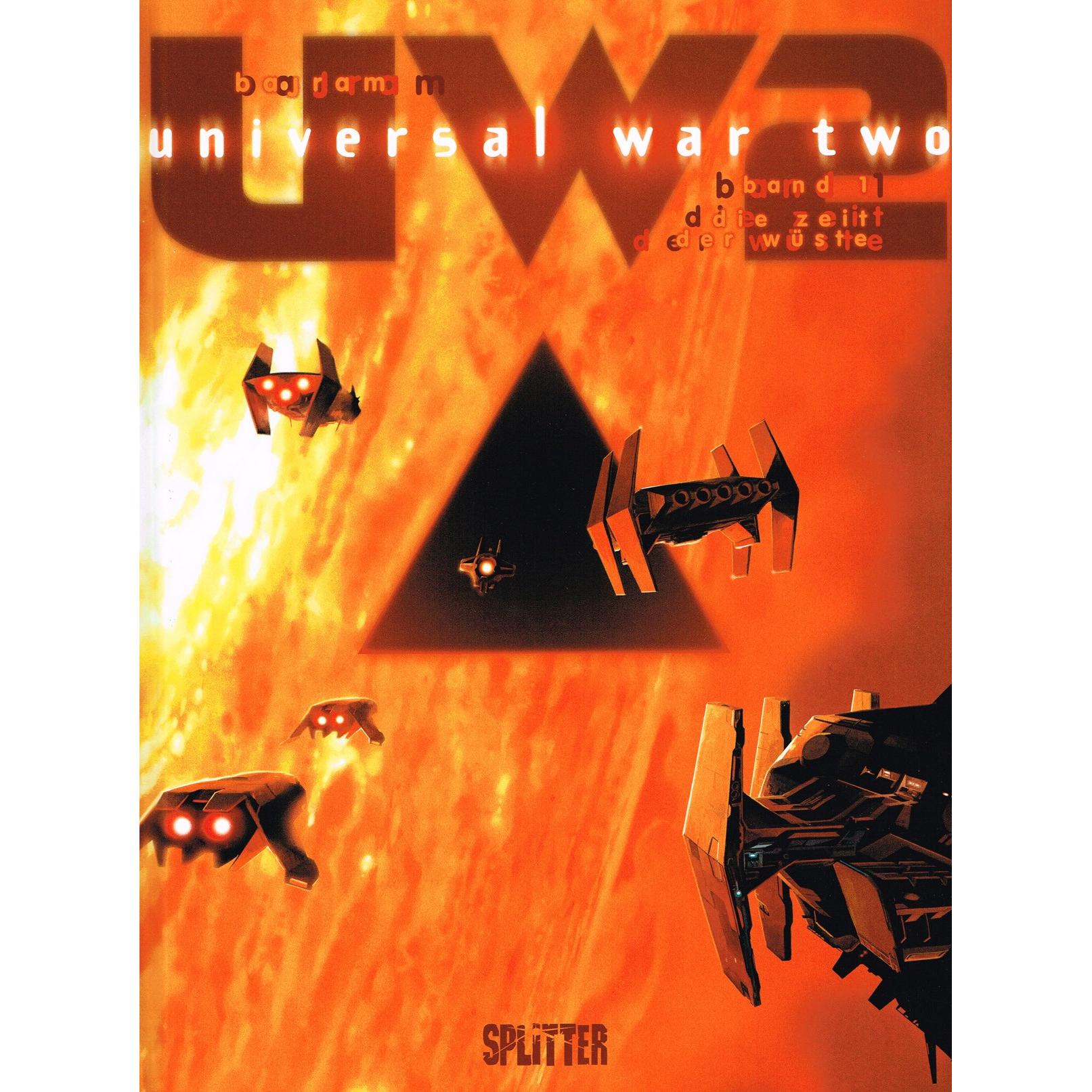 Universal War Two 01 -Die Zeit der Wüste, Belletristik von Denis Bajram