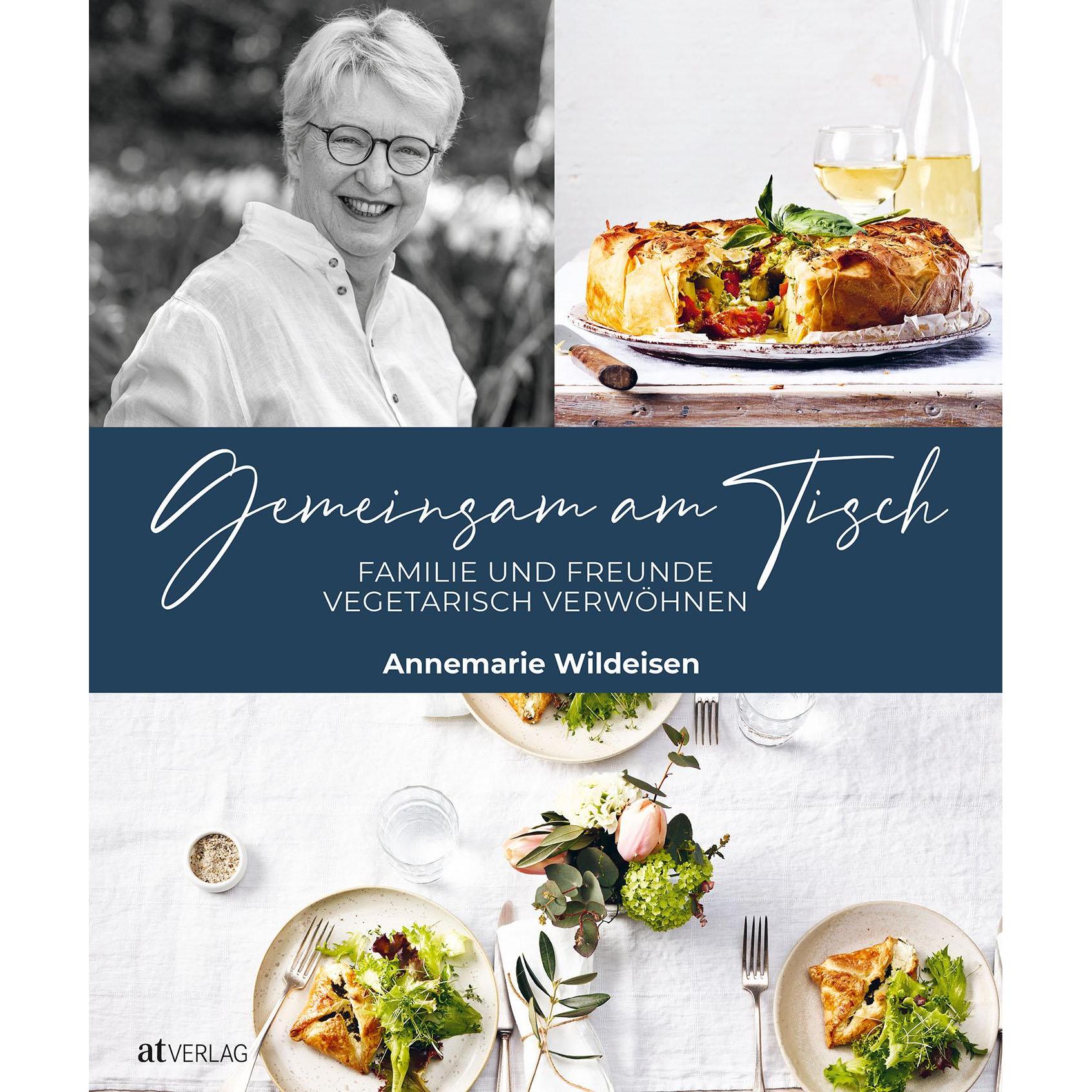 Gemeinsam am Tisch, Ratgeber von Annemarie Wildeisen, Michael Pauli, Jules Moser, Franziska Gugger Wildeisen
