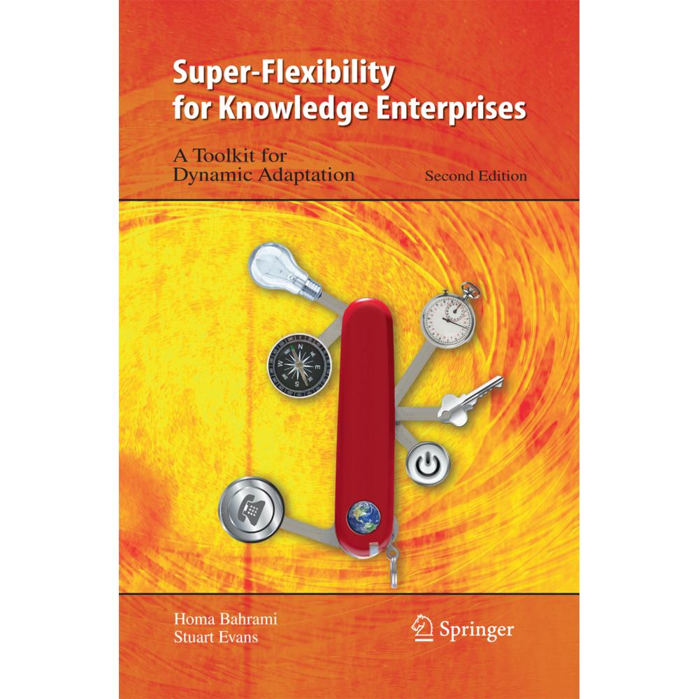 Super-Flexibility for Knowledge Enterprises, Fachbücher