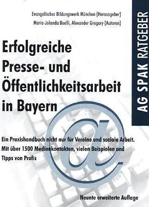 Produktbild Erfolgreiche Presse- und Öffentlichkeitsarbeit in Bayern (Deutsch, Gregory Boselli, Maria-Jolanda, 2013)