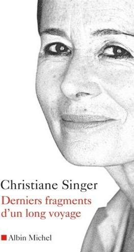 Immagine prodotto Albin Michel Derniers fragments d'un long voyage (Francese, La cantante Christiane, 2007)