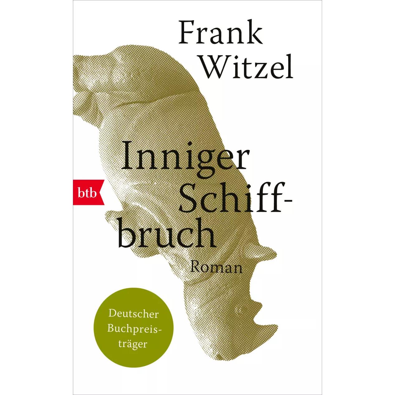 Inniger Schiffbruch, Belletristik von Frank Witzel