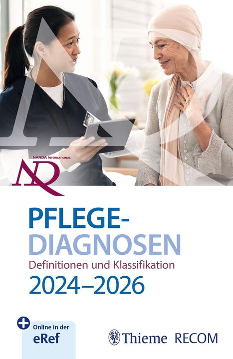 Recom NANDA-I-Pflegediagnosen: Definitionen und Klassifikation 2024-2026 (Deutsch, T. Heather Herdman, Camila Lopes, Shigemi Kamitsuru, 2024)