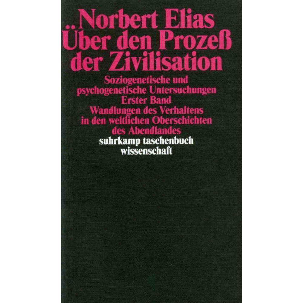 Über den Prozess der Zivilisation 1, Fachbücher von Norbert Elias