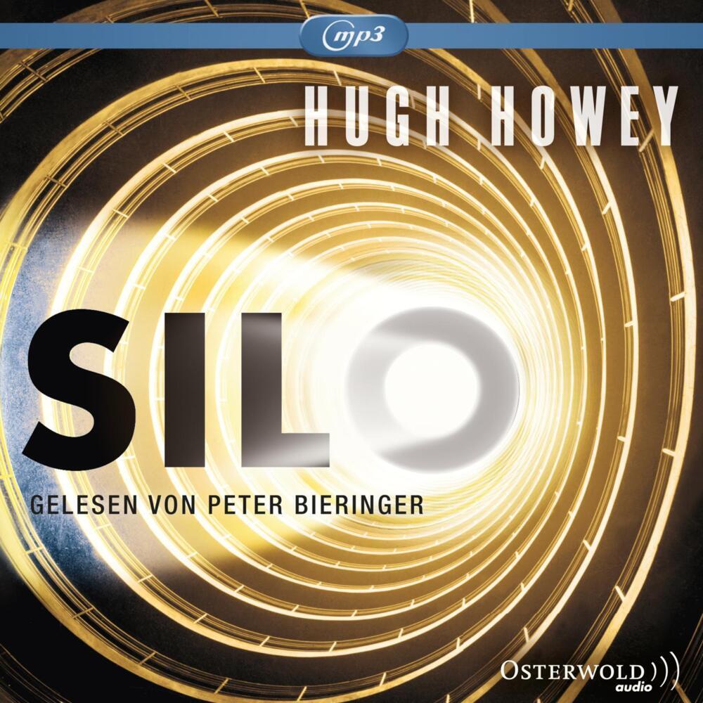 Silo, Hörbücher von Hugh Howey