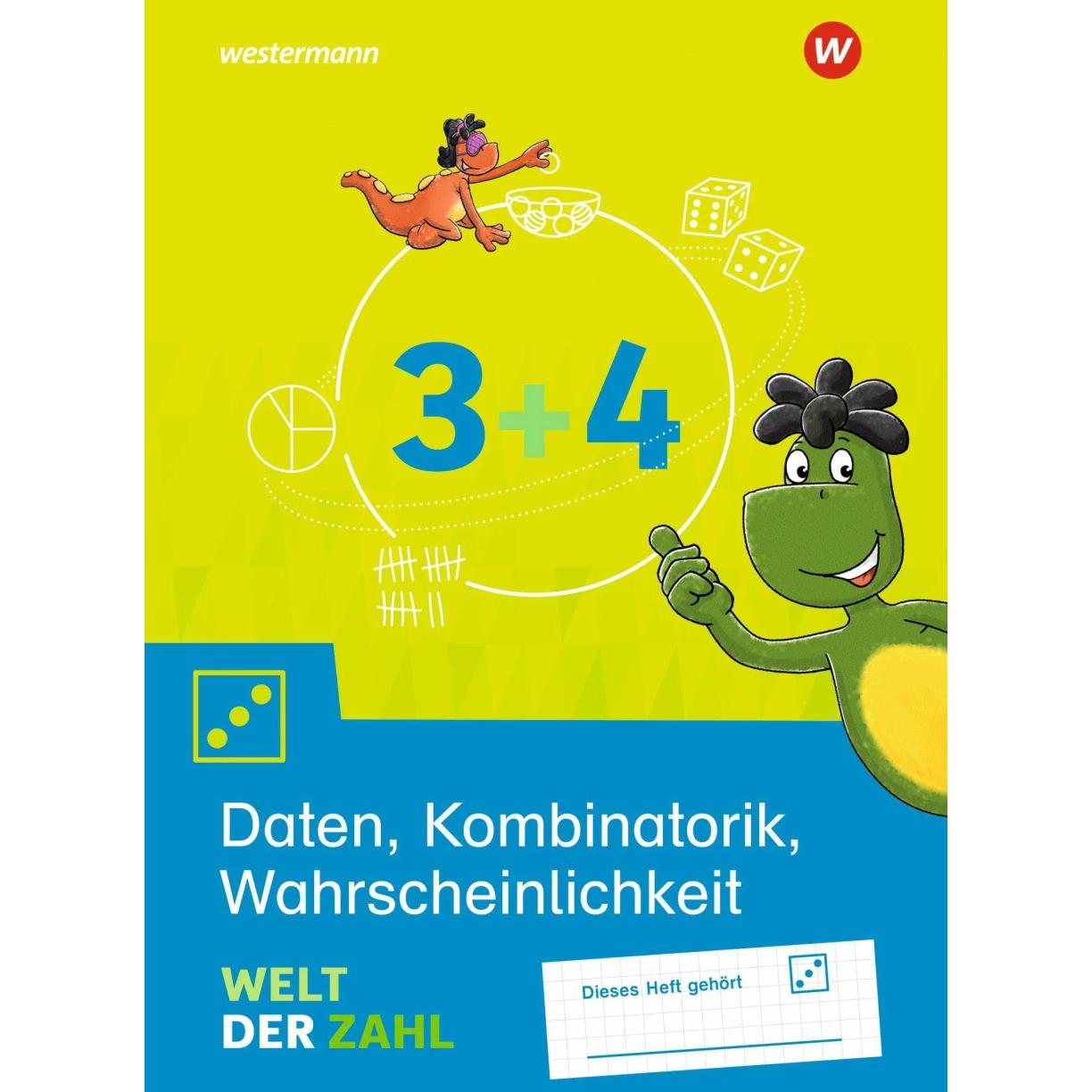 Welt der Zahl 3/4. Arbeitsheft Daten, Kombinatorik, Wahrscheinlichkeit, Schulbücher von Gerhild Träger, Thomas Rottmann