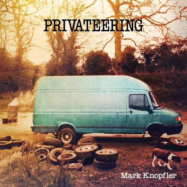 Actual product image Privateering (Mark Knopfler, 2012)