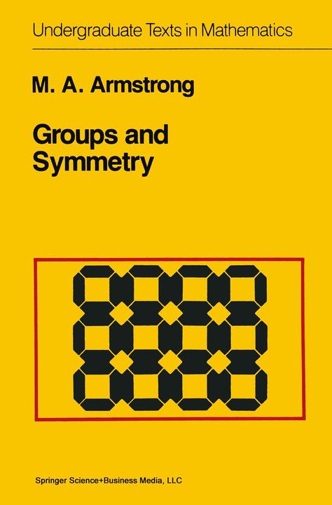 Immagine prodotto Groups and Symmetry (Inglese, Marchio A. Armstrong, 1988)