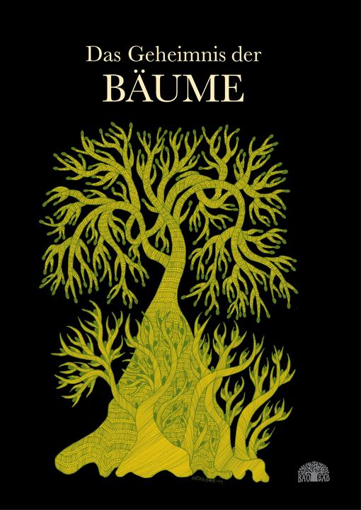 Produktbild Baobab Das Geheimnis der Bäume (Deutsch, Durga Bai, Bhajju Shyam, Ram Singh Urveti, Eveline Masilamani-Meyer, 2018)