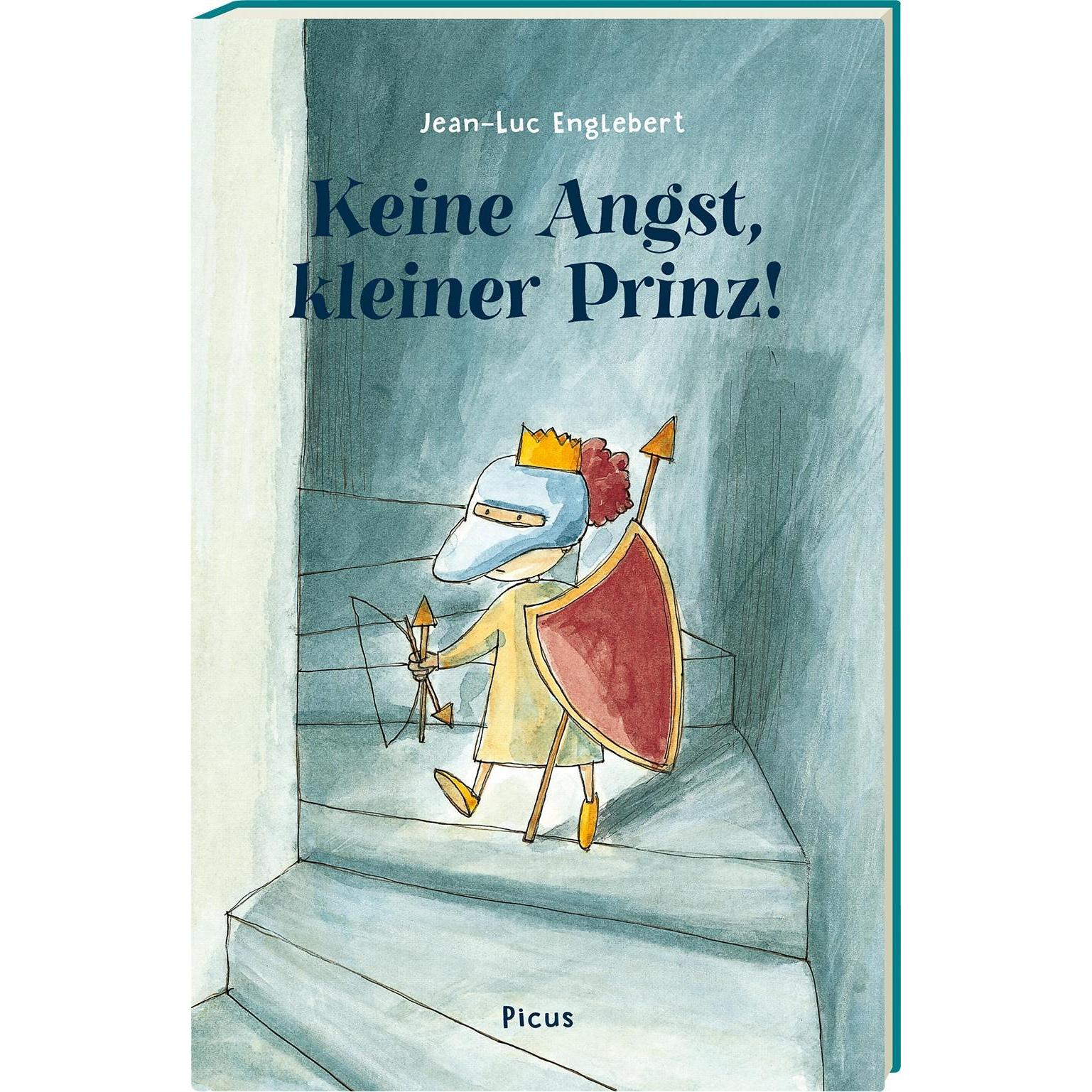 Englebert:Keine Angst, kleiner Prinz!, Kinderbücher von Jean-Luc Englebert