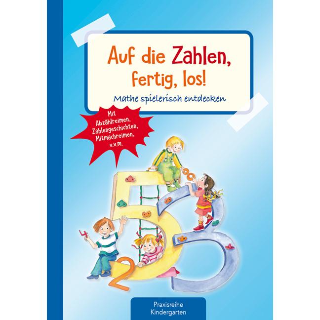 Auf die Zahlen, fertig, los!, Fachbücher von Suse Klein, Maryse Forget