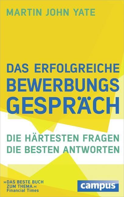 Produktbild Das erfolgreiche Bewerbungsgespräch (Deutsch, Martin J. Yate, 2014)