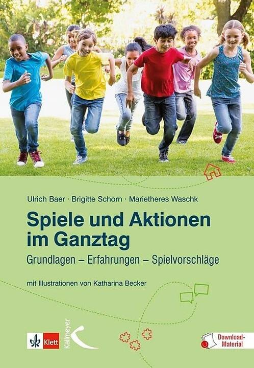 Produktbild Spiele und Aktionen im Ganztag (Deutsch, Brigitte Schorn, Katharina Becker, Marietheres Waschk, Ulrich Baer, 2021)