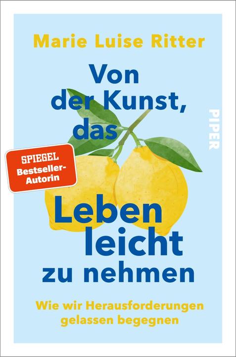 Label énergétique Piper Von der Kunst, das Leben leicht zu nehmen (Allemand, Marie Luise Ritter, 2024)