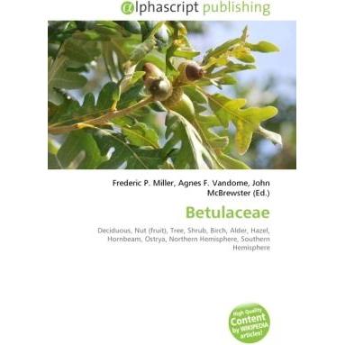 Thumbnail - Betulaceae, Fachbücher von Agnes F. Vandome, Frederic P. Miller, John McBrewster