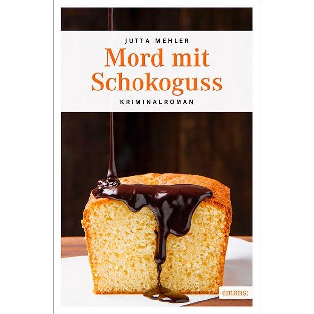 Thumbnail - Mord mit Schokoguss, Belletristik von Jutta Mehler