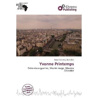 Yvonne Printemps, Fachbücher von Adam Cornelius Bert
